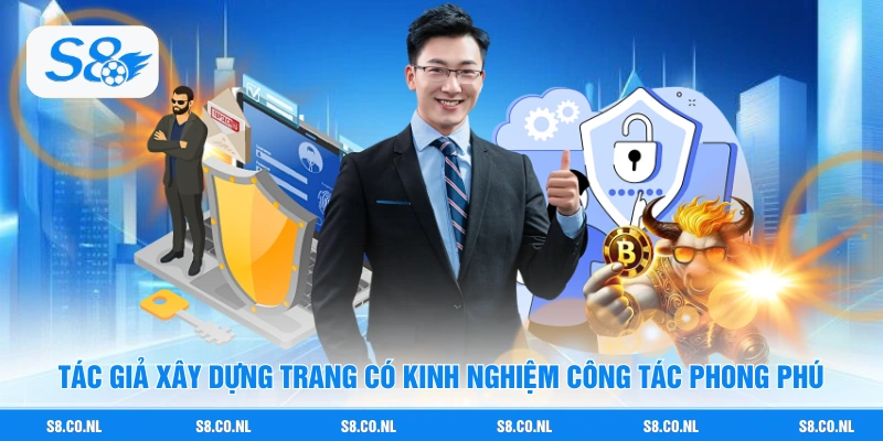 Tác giả xây dựng trang có kinh nghiệm công tác phong phú